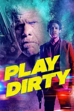 Poster to the movie "Play Dirty" #651212