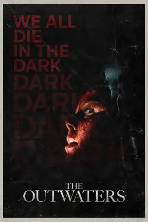Poster to the movie "The Outwaters" #130301