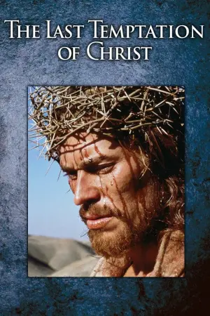 Poster to the movie "The Last Temptation of Christ" #231998