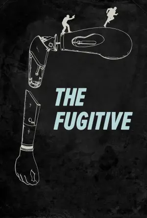 Poster to the movie "The Fugitive" #773259