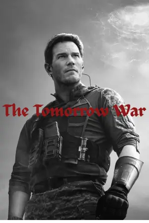 Poster to the movie "The Tomorrow War" #611537