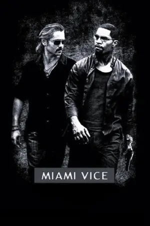 Poster to the movie "Miami Vice" #855646