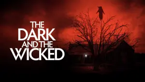 Watch film The Dark and the Wicked | Fantasia 2020 Live Q&A