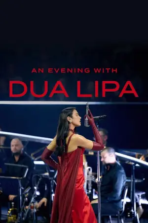 Poster to the movie "An Evening with Dua Lipa" #681976