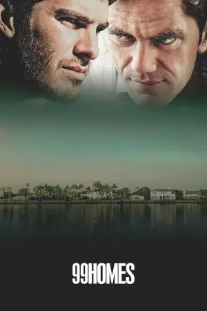 Poster to the movie "99 Homes" #946624