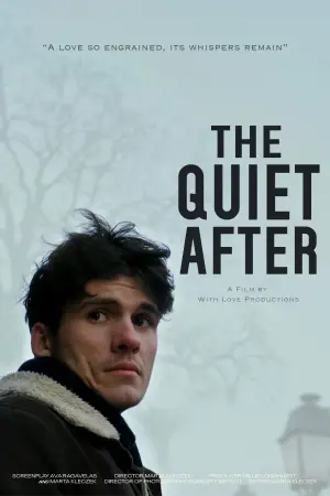 Poster to the movie "The Quiet After" #831899
