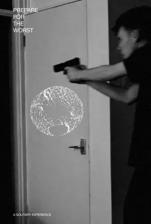 Poster to the movie "Prepare For The Worst" #200787