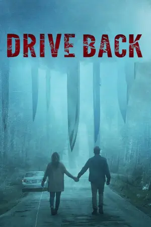 Poster to the movie "Drive Back" #865551