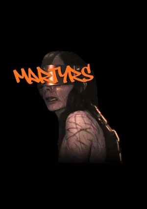 Poster to the movie "Martyrs" #711455