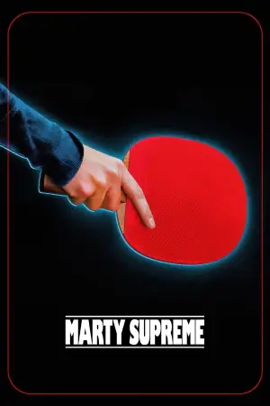 Poster to the movie "Marty Supreme" #760789