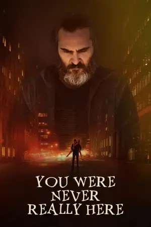 Poster to the movie "You Were Never Really Here" #108400