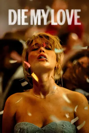 Poster to the movie "Die My Love" #513644