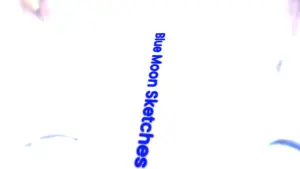 Backdrop to the movie "Blue Moon Sketches" #369097