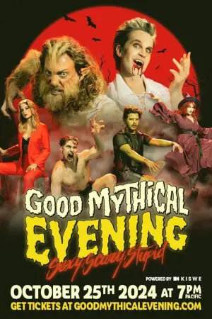 Poster to the movie "Good Mythical Evening: Sexy, Scary, Stupid" #736051