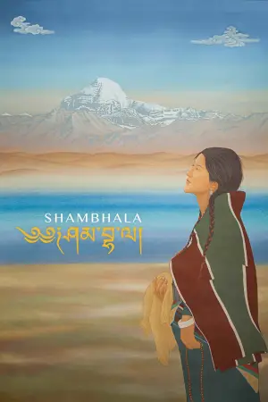 Poster to the movie "Shambhala" #923006