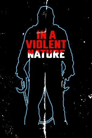 Poster to the movie "In a Violent Nature" #622194