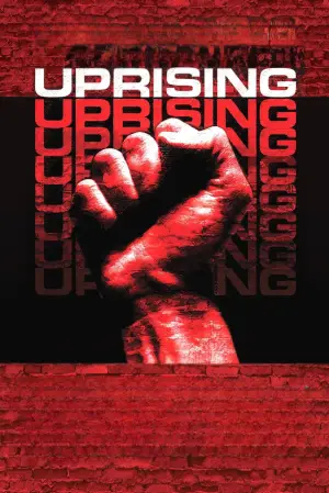 Poster to the movie "Uprising" #636141