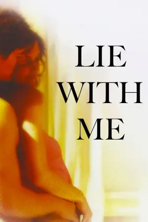 Poster to the movie "Lie with Me" #640332
