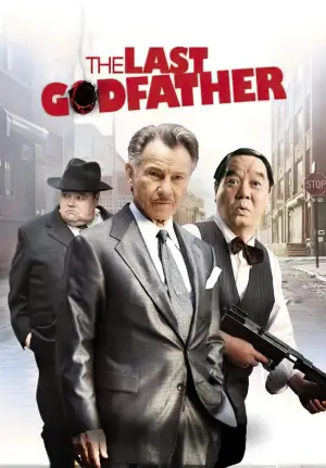 Poster to the movie "The Last Godfather" #892846