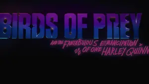 Backdrop to the movie "Birds of Prey (and the Fantabulous Emancipation of One Harley Quinn)" #717686