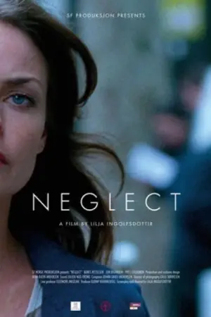 Movie poster "Neglect"