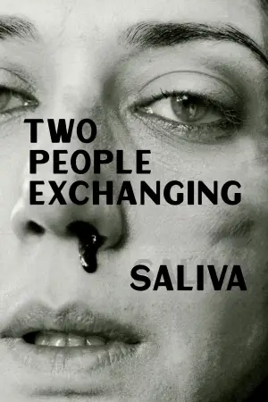 Poster to the movie "Two People Exchanging Saliva" #779163