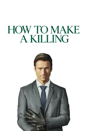 Poster to the movie "How to Make a Killing" #759868