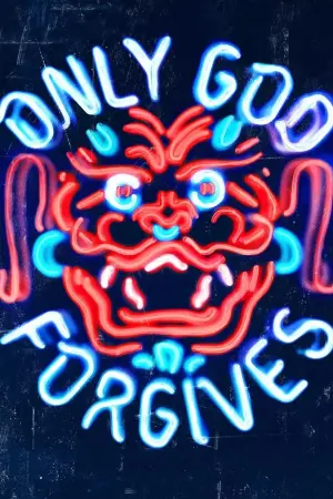 Poster to the movie "Only God Forgives" #156931