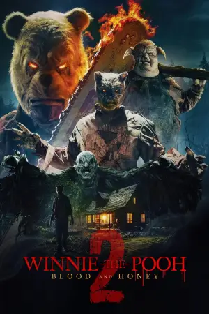Poster to the movie "Winnie-the-Pooh: Blood and Honey 2" #646157