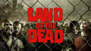 Backdrop to the movie "Land of the Dead" #864851