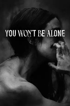 You Won't Be Alone