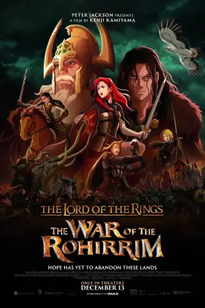Poster to the movie "The Lord of the Rings: The War of the Rohirrim" #592284