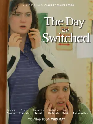 Poster to the movie "The Day We Switched" #823407