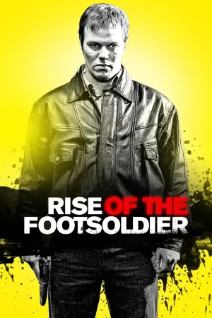 Poster to the movie "Rise of the Footsoldier" #417802