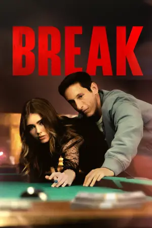 Poster to the movie "Break" #738914