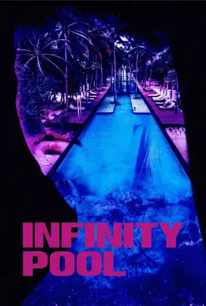 Poster to the movie "Infinity Pool" #38672