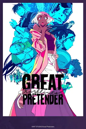 Poster to the movie "Great Pretender: Razbliuto" #790734
