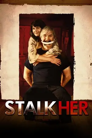 Poster to the movie "StalkHer" #689917