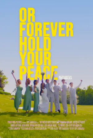 Movie poster "Or Forever Hold Your Peace"
