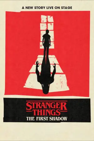 Poster to the movie "Behind the Curtain: Stranger Things: The First Shadow" #617732