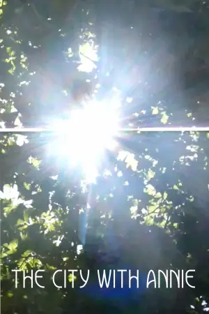 Poster to the movie "The City With Annie" #566722