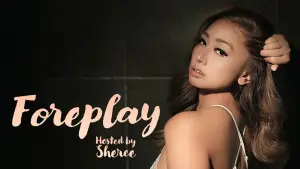 Watch film Foreplay | FOREPLAY Official Trailer | VMX | #Sheree