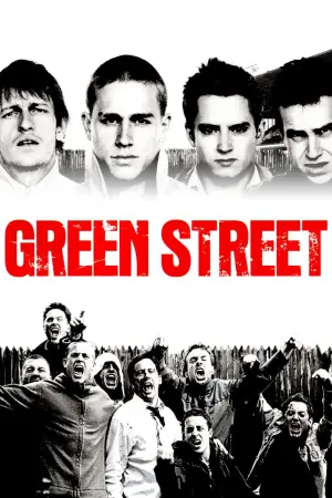 Poster to the movie "Green Street Hooligans" #864589