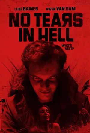 Poster to the movie "No Tears in Hell" #646917
