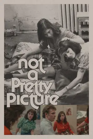 Poster to the movie "Not a Pretty Picture" #740107