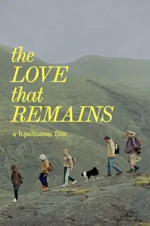 Poster to the movie "The Love That Remains" #539968
