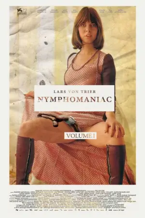 Poster to the movie "Nymphomaniac: Vol. I" #696928