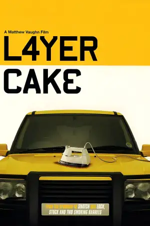 Poster to the movie "Layer Cake" #868672