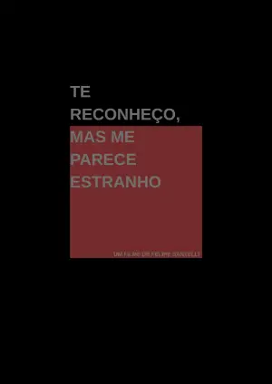 Poster to the movie "I Recognize You, Yet You Feel Strange" #557790