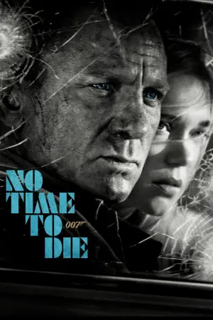 Poster to the movie "No Time to Die" #219548